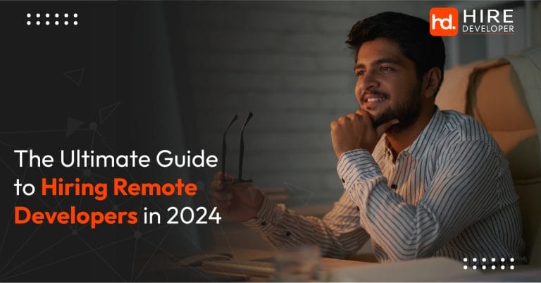 The ultimate guide to hiring remote developers in 2024