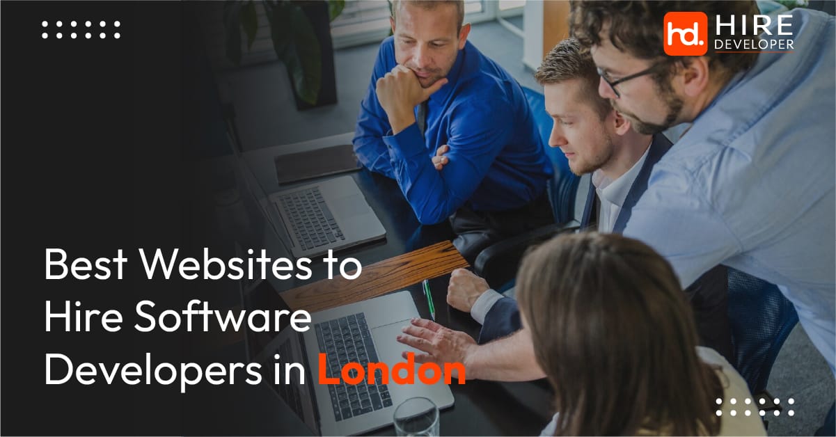 Best websites to hire software developers in london, uk