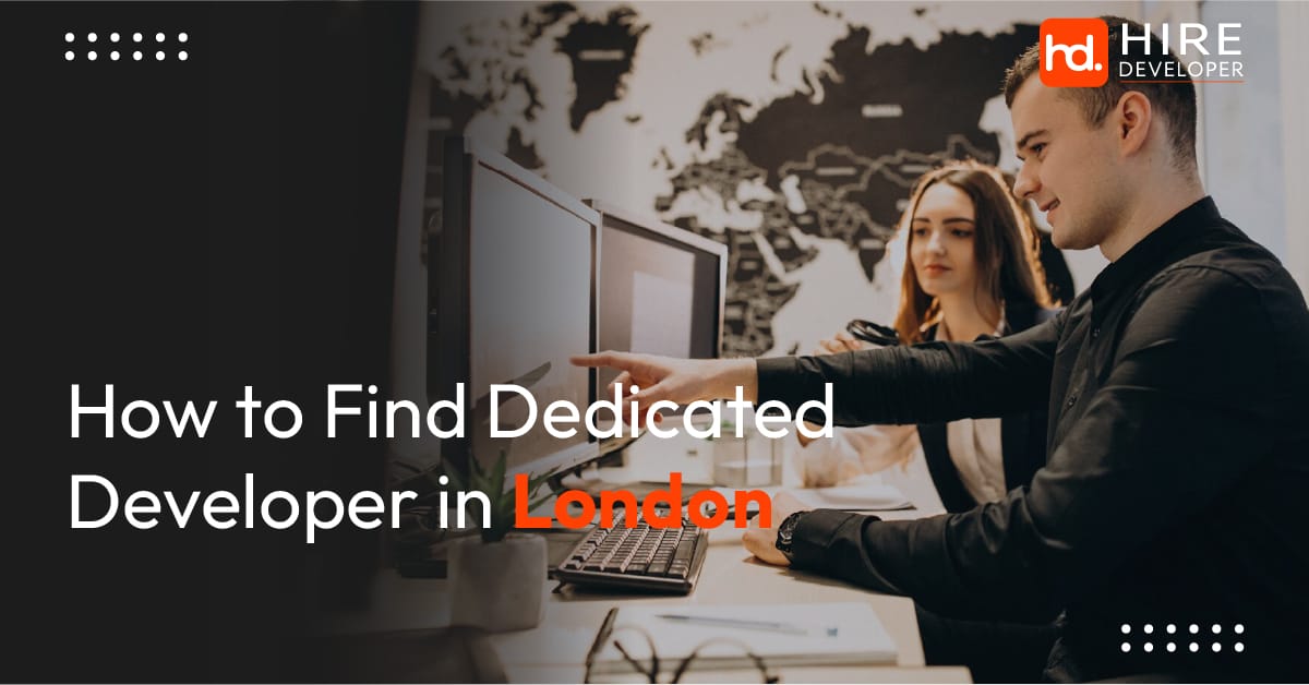 How to find dedicated developer in london