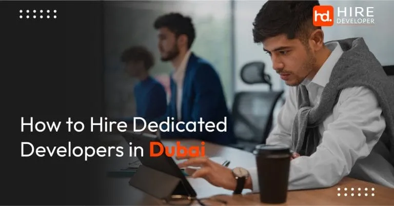 How to hire dedicated developer in dubai