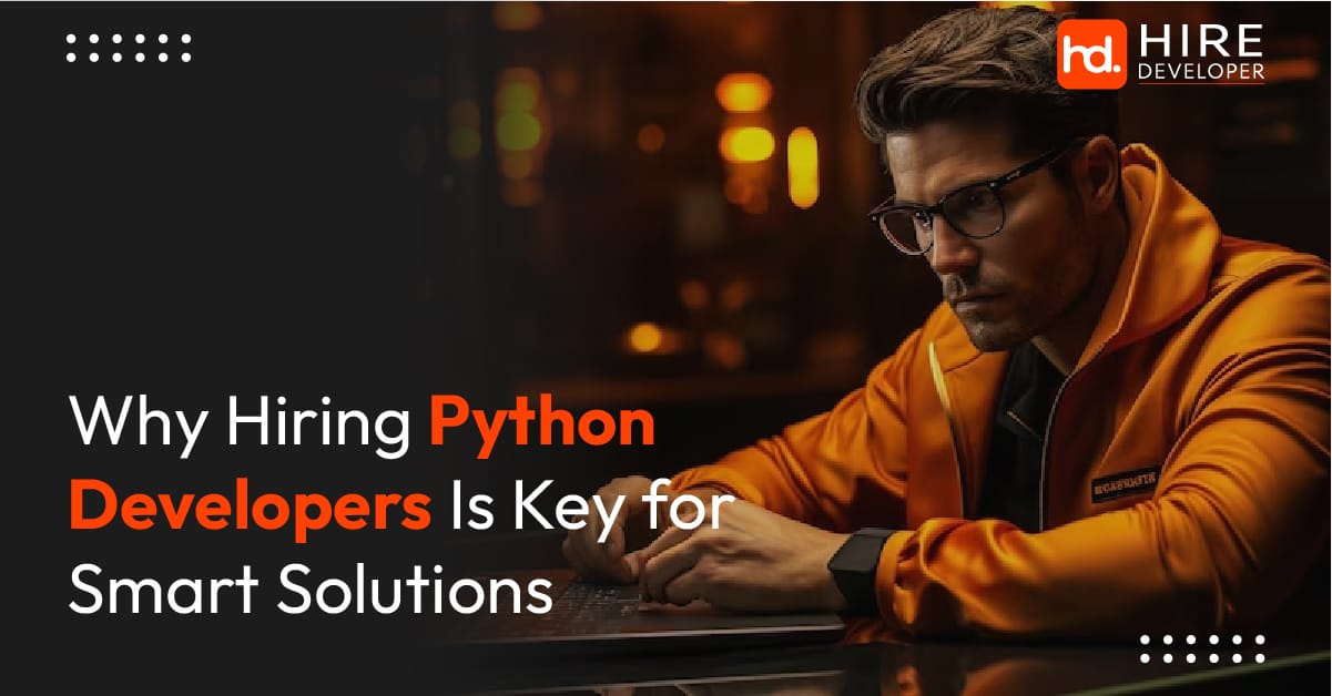 Why hiring python developers is key for smart solutions
