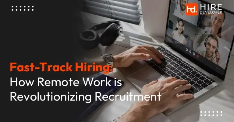 Fast-track hiring how remote work is revolutionizing recruitment