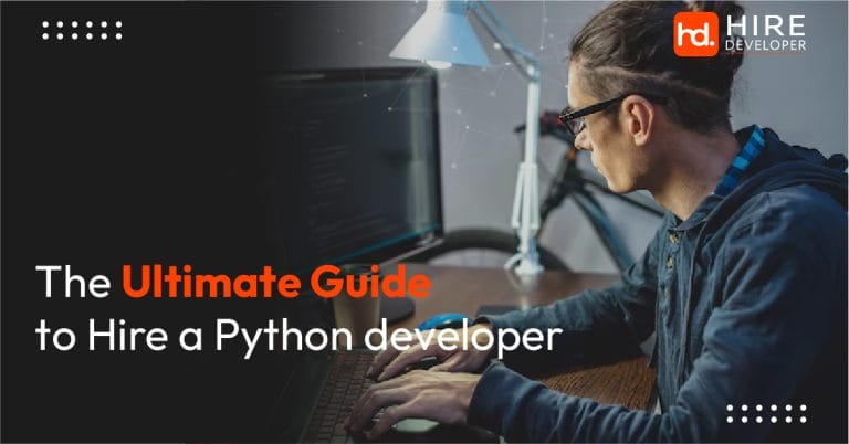 The ultimate guide to hire a python developer