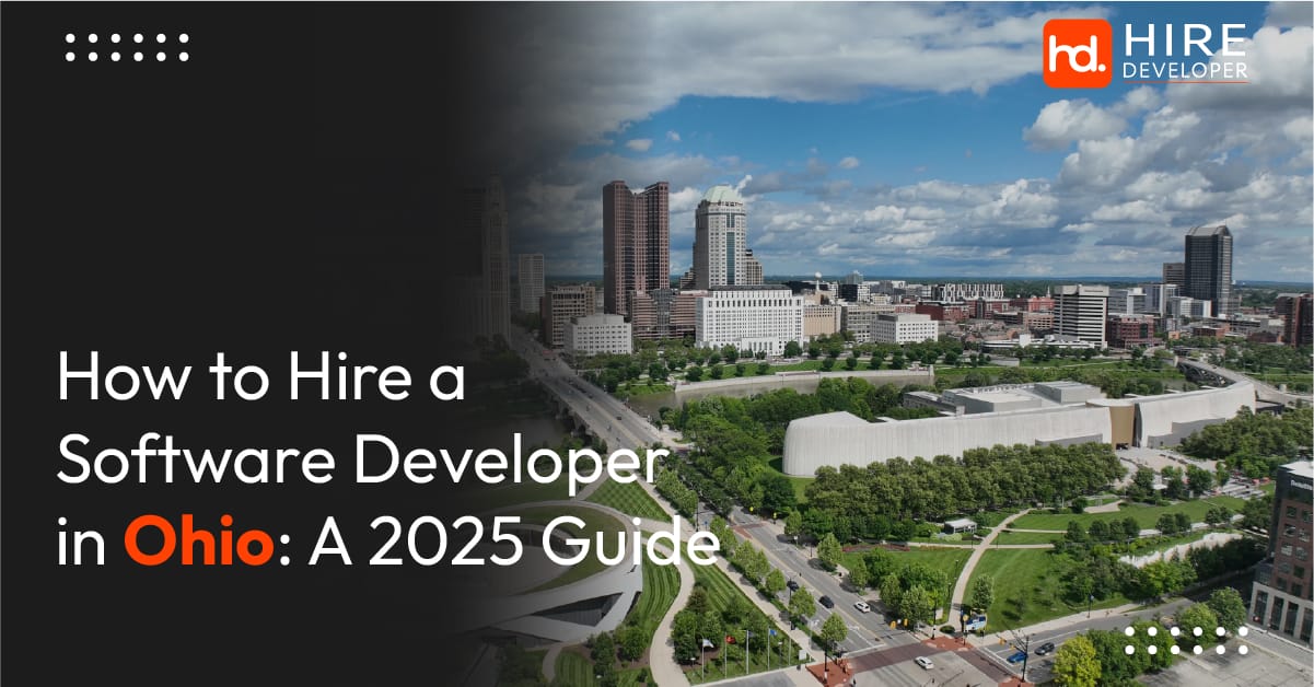 How to hire a software developer in ohio: a 2025 guide