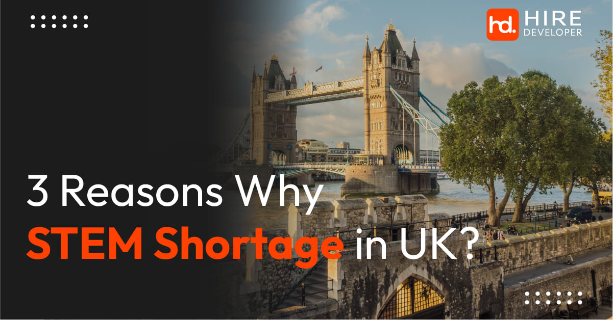 3 reasons why stem shortage in uk?