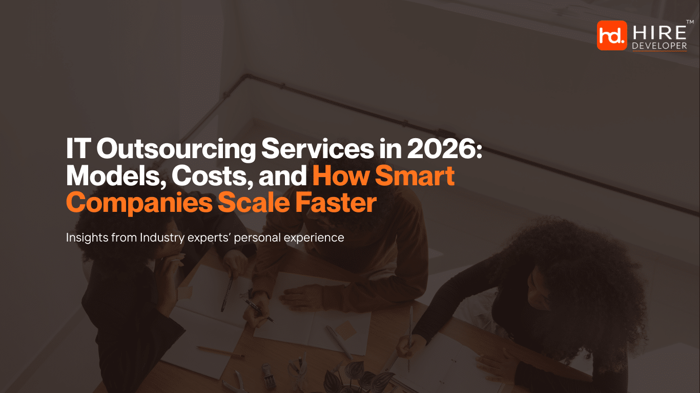 It outsourcing services in 2026: models, costs, and how smart companies scale faster