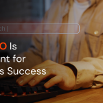 Why seo is important for business success