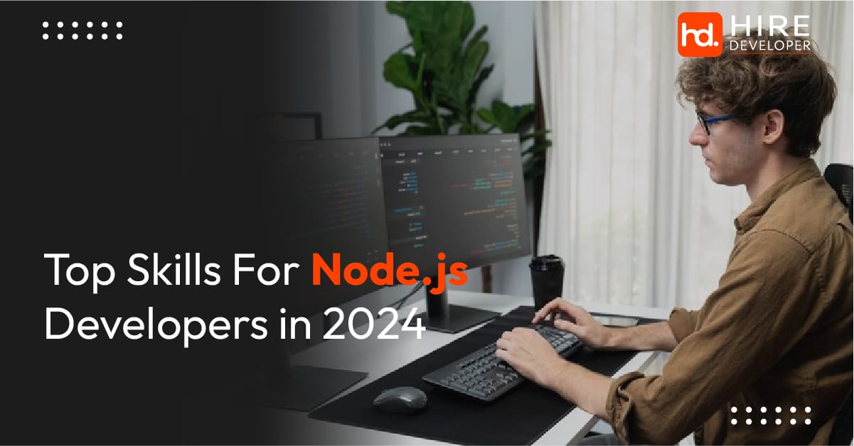 Top Skills For Node.js Developers