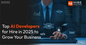 Top AI Developers for Hire in 2025 to Grow Your Business