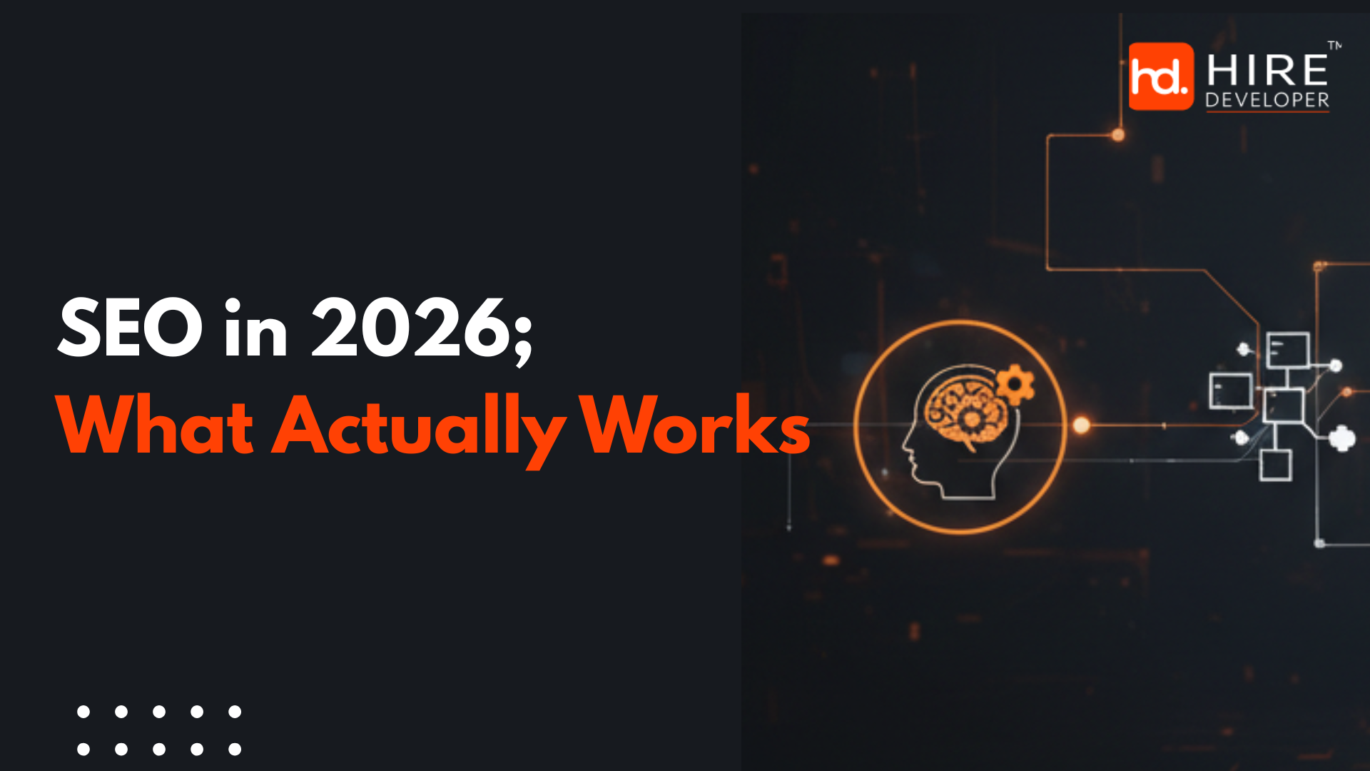SEO in 2026: What Actually Works