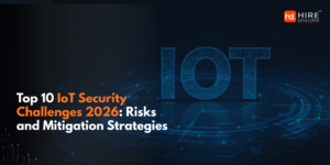 Top 10 iot security challenges 2026: risks and mitigation strategies
