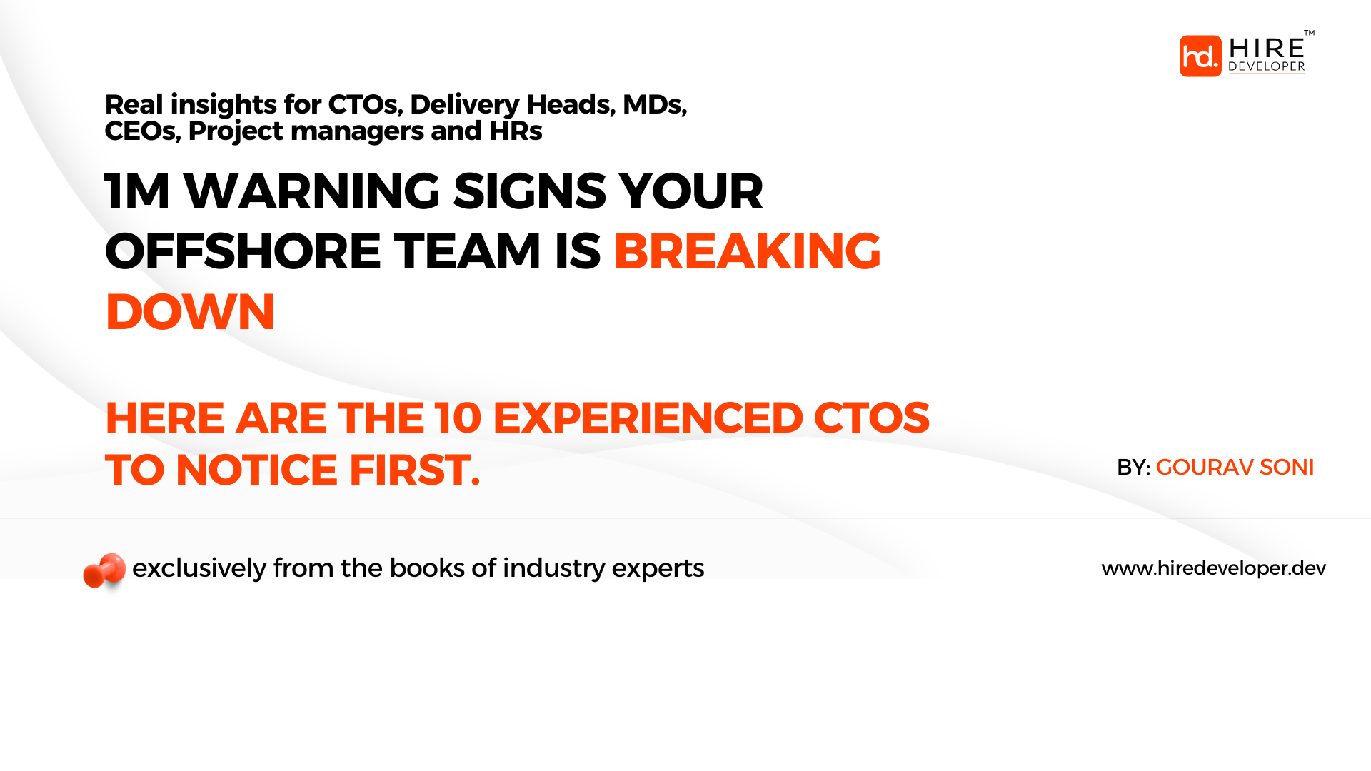 1m warning signs your offshore team is breaking down; top 10 noticed by experienced ctos and top level managers