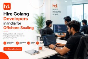 Why global companies hire golang developers in india for offshore scaling in 2026