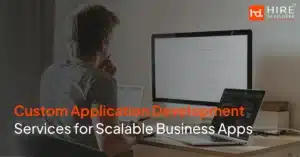 Custom application development services built on the salesforce platform