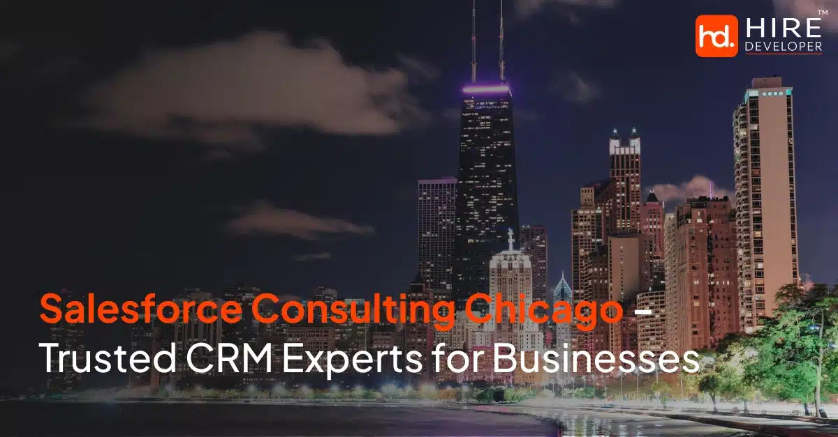 Salesforce consulting chicago: local experts for your crm needs