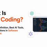 What is vibe coding? Meaning, definition, best ai tools, and applications in software development (2026 guide)
