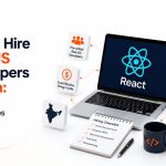 How to hire reactjs developers in india in 2026 cost, skills & best practices