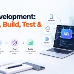 Api development guide 2026: design, build, test & scale